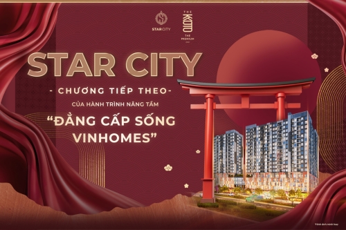 Star City -  Chương trình tiếp theo của hành trình nâng tầm 