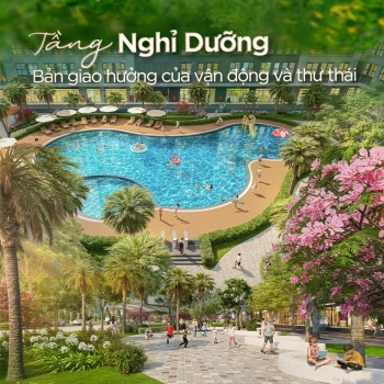Trở thành chủ nhân của Tòa S1 The Sentosa - Khi 4.000m² hệ tiện ích trở thành 