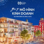 Gợi ý mô hình kinh doanh tại Vinhomes Global Gate