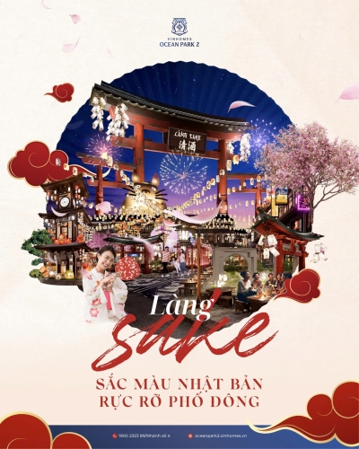 Làng Sake - Làng nướng lẩu phong cách Nhật Bản đầu tiên tại Ocean City, sắc màu Nhật Bản rực rỡ thắp sáng phố Đông sầm uất