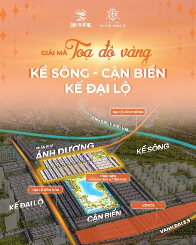 Giải mã tọa độ vàng KỀ SÔNG - CẬN BIỂN - KẾ ĐẠI LỘ tại Vinhomes Ocean Park 3