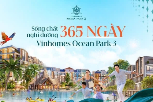 Sống chất nghỉ dưỡng 365 ngày tại Vinhomes Ocean Park 3
